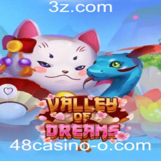 ValleyofDreams: Descubra a Emoção do Novo Jogo de Cassino com 48casino